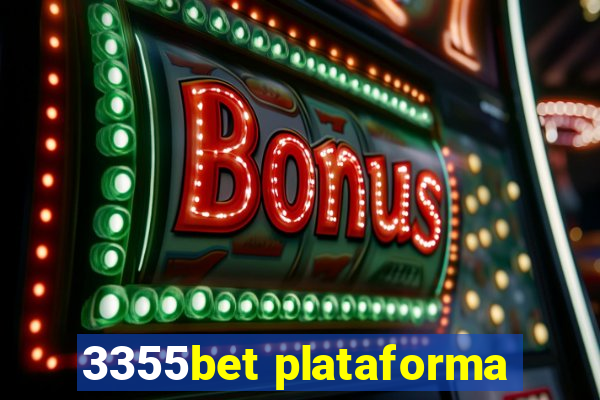 3355bet plataforma